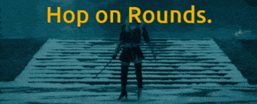 a woman holding a sword in front of a blue background that says hop on rounds