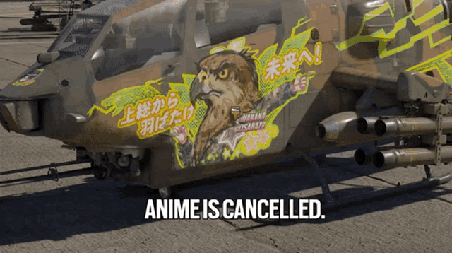 a helicopter with a picture of an eagle on the side and the words anime is cancelled