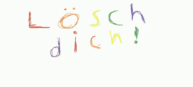 a white background with the words losch dich written in rainbow colors