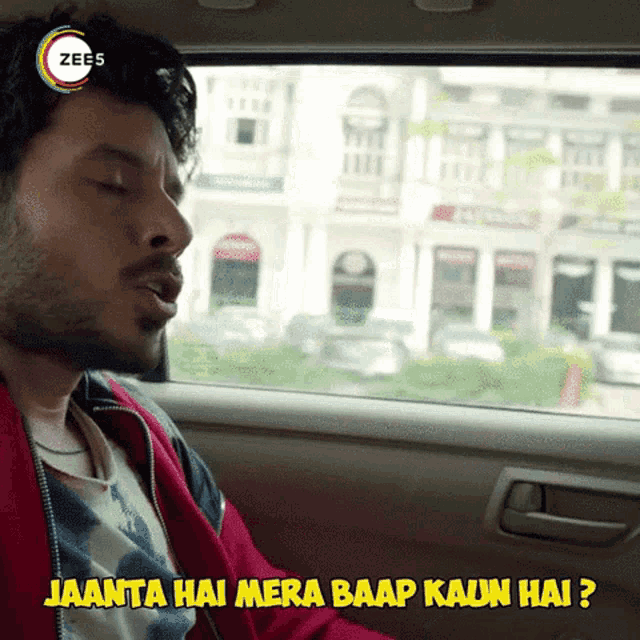 a man in a car says jaanta hai mera baap kaun hai ?