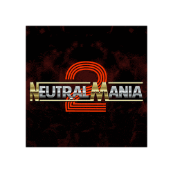 a poster for neutral mania 2 shows a crowd of people in the background