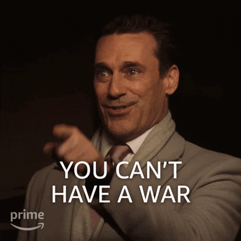 a man in a suit says you can t have a war