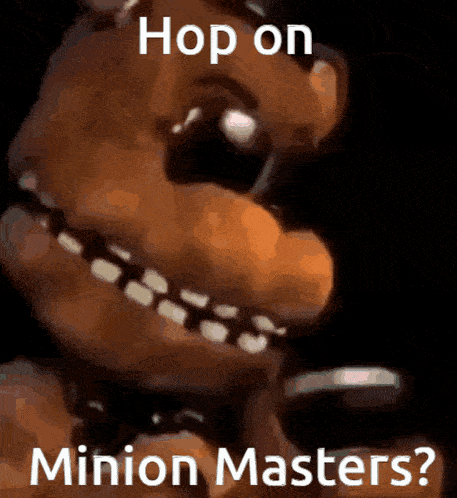 a picture of a bear with the words hop on minion masters on it