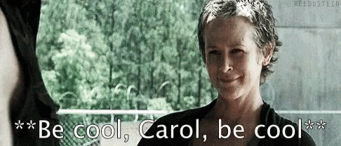 Carol Be Cool GIF - Carol Be Cool GIFs