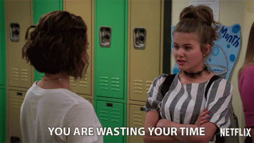 You Are Wasting Your Time Merit Leighton GIF - You Are Wasting Your Time Merit Leighton Hannah GIFs