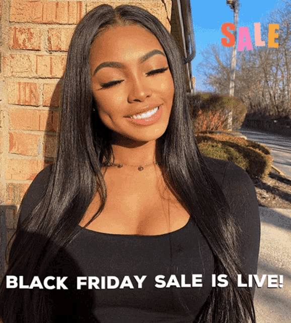 a woman is smiling in front of a brick wall with the words " black friday sale is live " below her