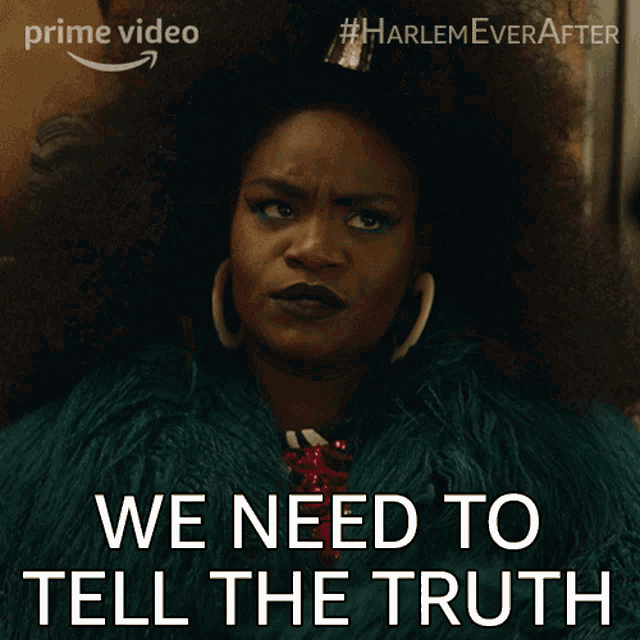 We Need To Tell The Truth Angie GIF - We Need To Tell The Truth Angie Harlem GIFs