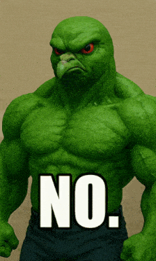 a green hulk with a red eye and the word no on his chest