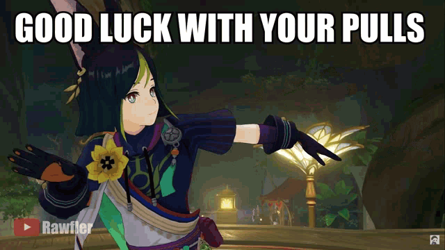 a video game character with the words " good luck with your pulls "