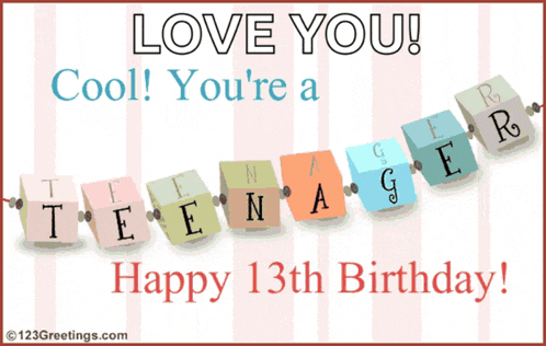 a birthday card that says love you cool you 're a teenager and happy 13th birthday