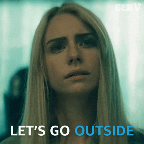 Let'S Go Outside Cate Dunlap GIF - Let'S Go Outside Cate Dunlap Maddie Phillips GIFs