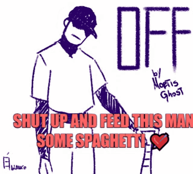 a drawing of a baseball player with the words shut up and feed this man some spaghetti on the bottom