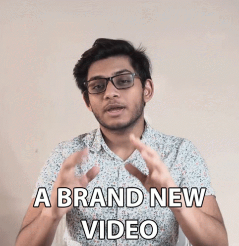 A Brand New Video Anubhav Roy GIF - A Brand New Video Anubhav Roy New Video GIFs