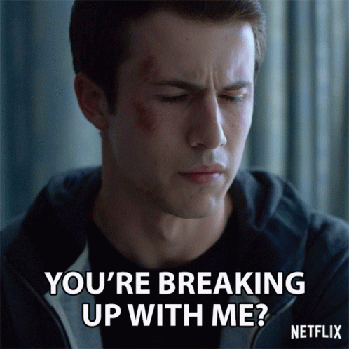 Youre Breaking Up With Me Dumped GIF - Youre Breaking Up With Me Dumped Break Up GIFs