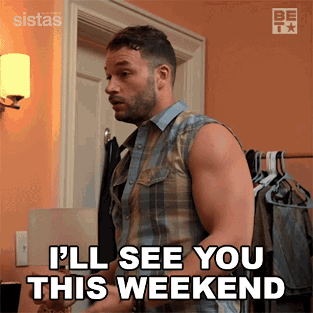 a man says i 'll see you this weekend while standing in front of a door