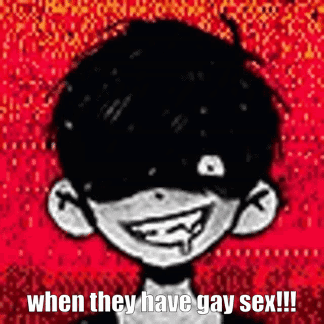 a black and white drawing of a boy with the words " when they have gay sex !!! "
