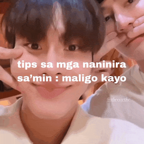a couple of young men making funny faces with the words tips sa mga naniniga sa 'min : maligo kayo