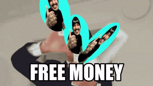 a picture of a man giving a thumbs up with the words free money below him