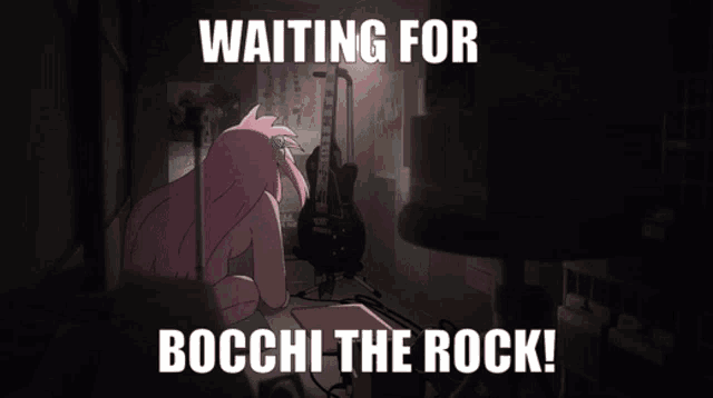 a poster that says waiting for bocchi the rock in white letters