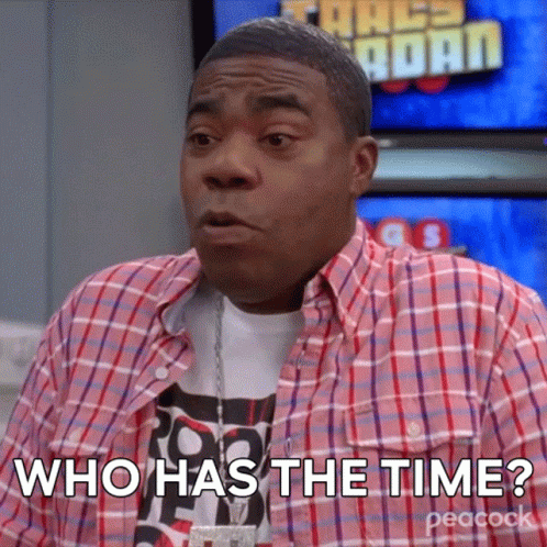 Who Has The Time Tracy Jordan GIF - Who Has The Time Tracy Jordan 30rock GIFs