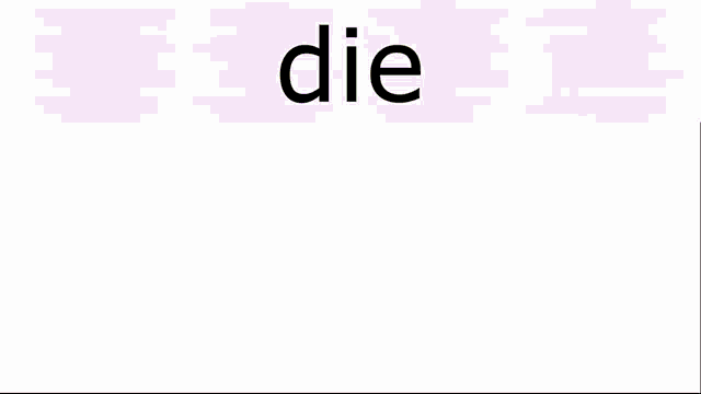 the word die that is on a purple and blue background