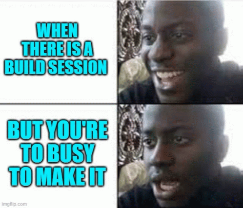 Missing A Build Session GIF - Missing A Build Session GIFs