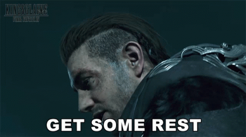 Get Some Rest Nyx Ulric GIF - Get Some Rest Nyx Ulric Final Fantasy Xv GIFs