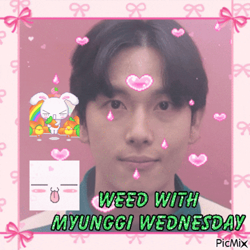 a picture of a man with the words " weed with myunggi wednesday " on it