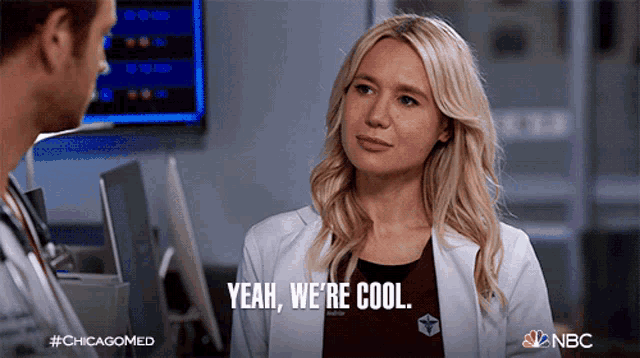 a woman in a lab coat says yeah we are cool