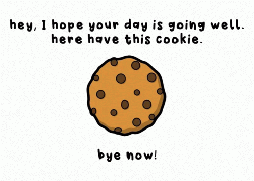 Cookie Have A Nice Day GIF - Cookie Have A Nice Day Nice GIFs