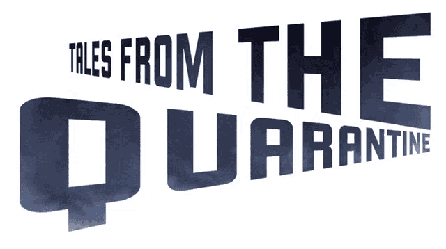 a logo for tales from the quarantine is displayed on a white background