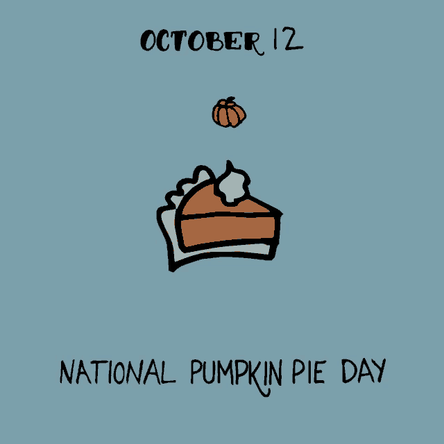 october 12 is national pumpkin pie day and a slice of pumpkin pie is surrounded by pumpkins