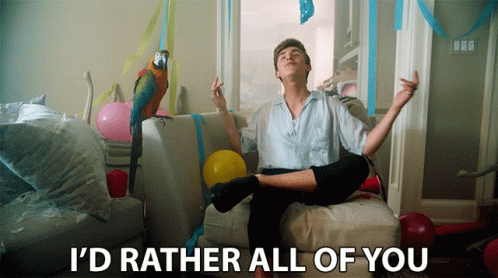 Id Rather All Of You Rather Be With You GIF - Id Rather All Of You Rather Be With You Id Rather Have Many Of Yous GIFs