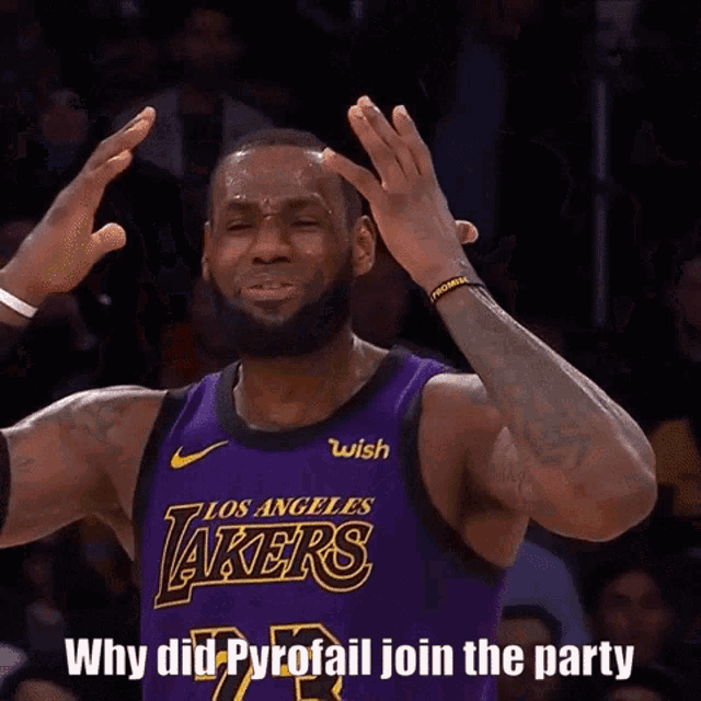 Why Did Pyrofail Join The Party Lebron James GIF - Why Did Pyrofail Join The Party Lebron James Frustrated GIFs