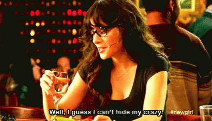 New Gril I Cant Hide My Crazy GIF - New Gril I Cant Hide My Crazy Crazy GIFs
