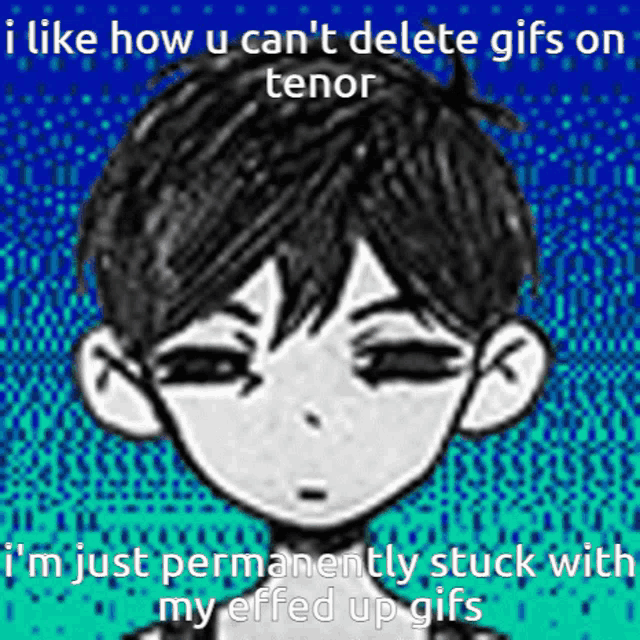 a drawing of a boy with the words i like how u can t delete gifs on tenor