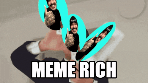 a meme rich poster with a man giving three thumbs up