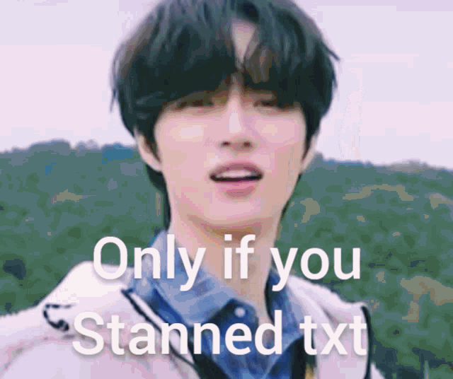 Only If You Stanned Txt Txt GIF - Only If You Stanned Txt Txt Kpop GIFs