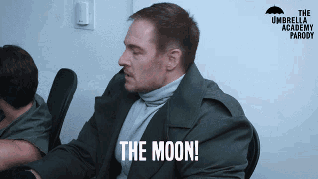 a man in a trench coat says the moon in front of a poster for the umbrella academy parody