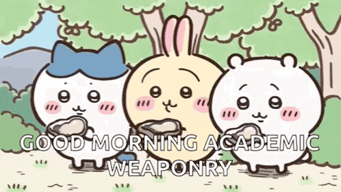 a cartoon of three animals standing next to each other with the words good morning academic weaponry below them