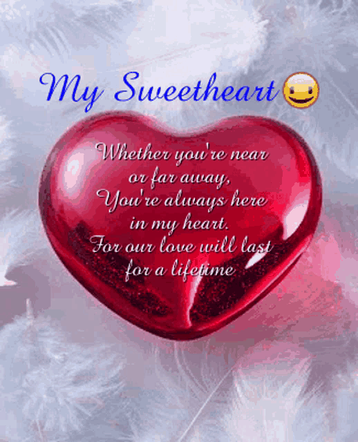 a red heart with a quote on it that says my sweetheart