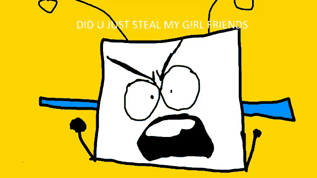 a yellow background with a cartoon character that says did u just steal my girl friends on it