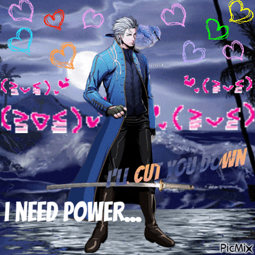 a picture of a man holding a sword with the words " i need power " below him