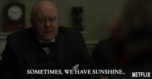 Sometimes We Have Sunshine John Lithgow GIF - Sometimes We Have Sunshine John Lithgow Winston Churchill GIFs