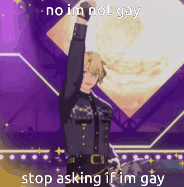 a picture of a man with his arm in the air and the caption no im not gay stop asking if im gay