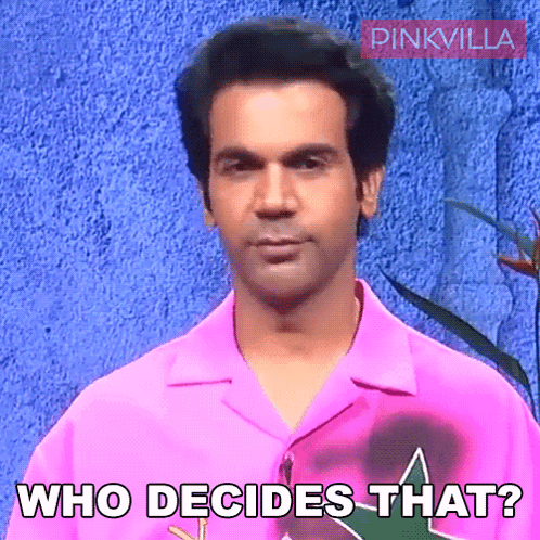 Who Decides That Rajkummar Rao GIF - Who Decides That Rajkummar Rao Pinkvilla GIFs