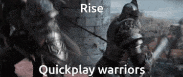 two warriors are standing next to each other with the words rise quickplay warriors on the bottom .