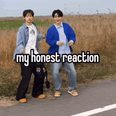 two young men standing next to each other with the words " my honest reaction " written above them