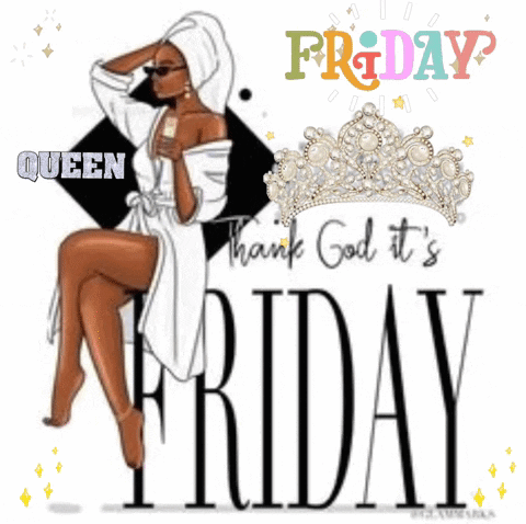 Friday Queen GIF - Friday Queen GIFs