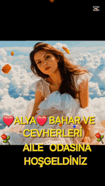 a painting of a woman in a white dress with the words alya bahar ve cevherleri aile odasina hosgeldiniz